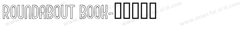 Roundabout Book字体转换